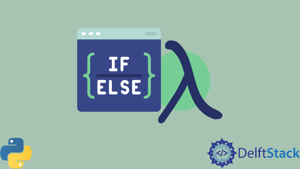 Use If Else In Lambda Function Python